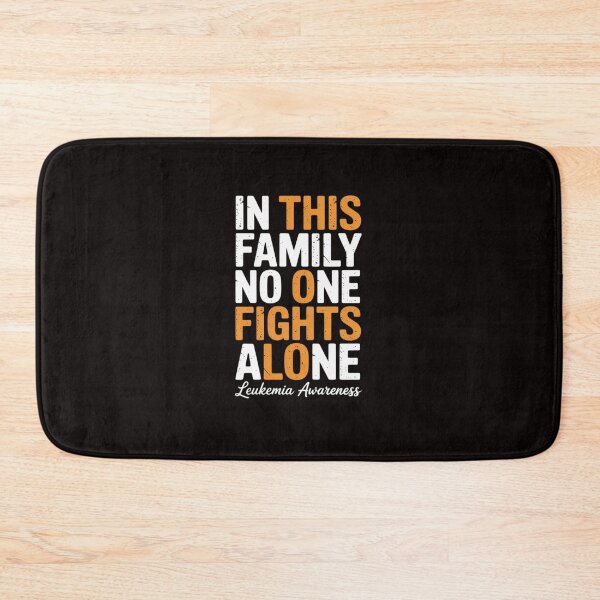 Item preview, In This Family No One Fight Alone Leukemia Awareness designed and sold by RatCurry.