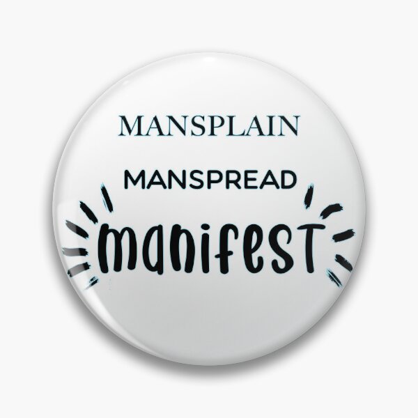 Item preview, Mansplain Manspread MANIFEST boy boss black designed and sold by sandpaperdaisy.