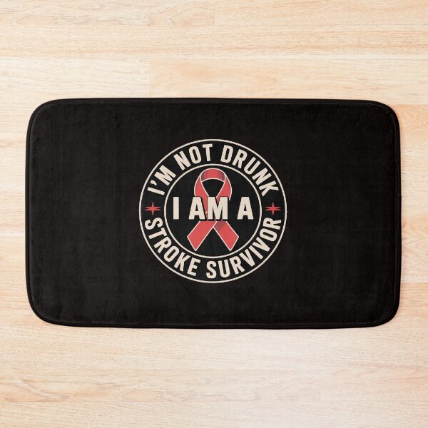 Item preview, I'm Not Drunk I Am A Stroke Survivor Stroke Survivor designed and sold by RatCurry.