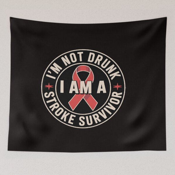 Item preview, I'm Not Drunk I Am A Stroke Survivor Stroke Survivor designed and sold by RatCurry.