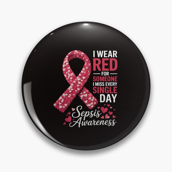 Item preview, I Wear Red For Someone Special I Miss  Sepsis Awareness designed and sold by RatCurry.