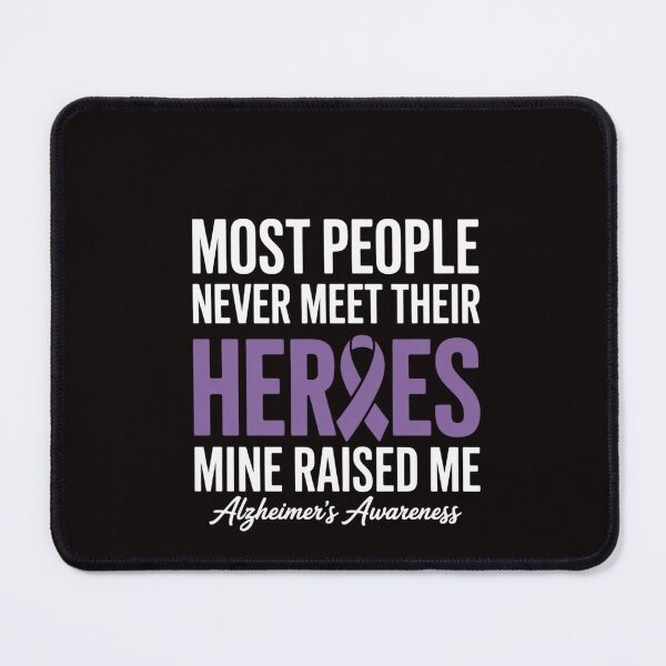 Item preview, Heroes Mine Raised Me Alzheimers Awareness designed and sold by RatCurry.