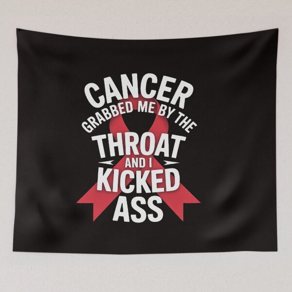 Item preview, Cancer Grabbed me by the Throat I kicked its Ass! Beat it designed and sold by RatCurry.
