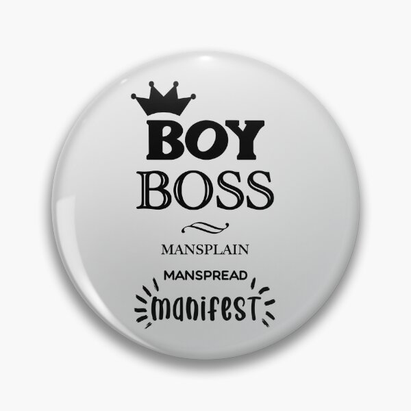 Item preview, BOSSBOY Boy Boss Mansplain Manspread MANIFEST black solid designed and sold by sandpaperdaisy.
