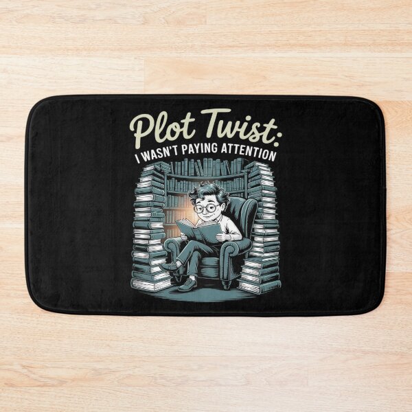Item preview, Plot Twist I Wasn't Paying Attention Book Lover novelty designed and sold by ShelFisher.