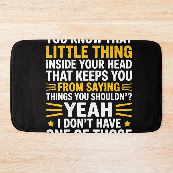 Item preview, You Know That Little Thing Inside Your Head Sarcastic Humor designed and sold by OlafLica.