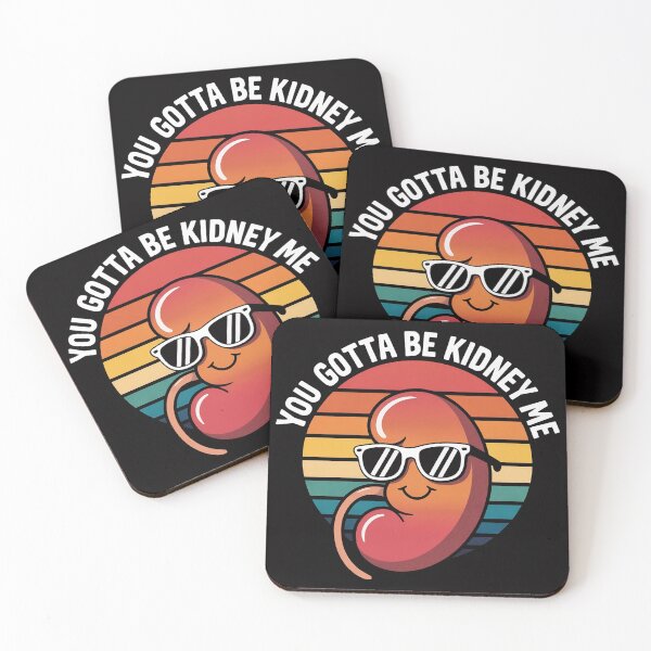 Item preview, You Gotta Be Kidney Me - Word Gag Pun Dad Joke Lover designed and sold by OlafLica.