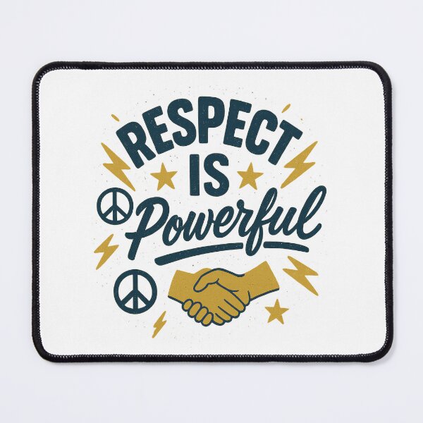 Item preview, Respect Is Powerful | Equality & Unity Quote with Peace Symbols designed and sold by inkoutninja.