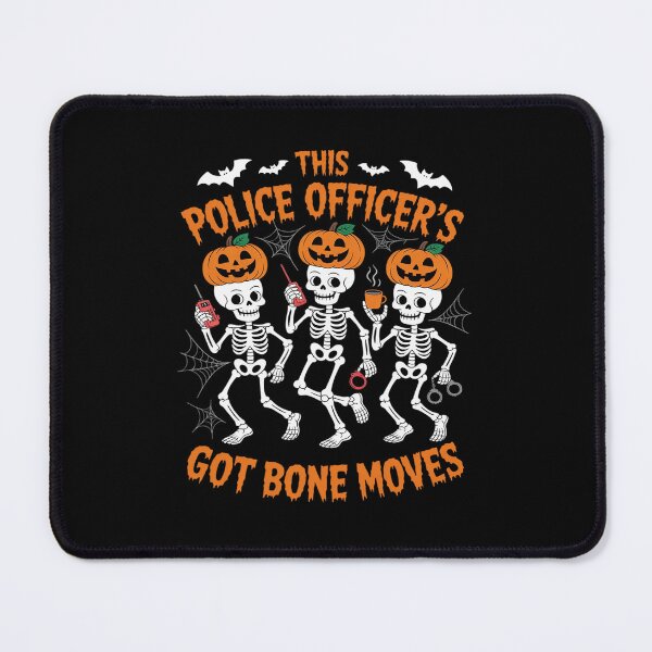 Item preview, Police Officer's Got Bone Moves Halloween Horror Skeletons designed and sold by ShelFisher.