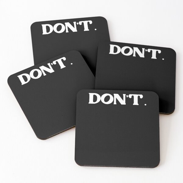 Item preview, DON'T. Just Don't. white solid designed and sold by sandpaperdaisy.