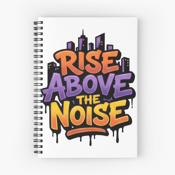 Item preview, Rise Above The Noise designed and sold by Whambammy.