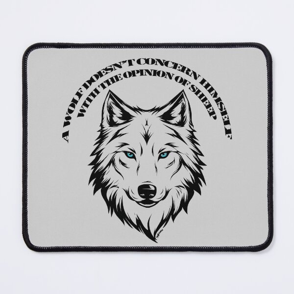 Item preview, A wolf doesnt concern himself with the opinions of sheep designed and sold by Uniquely4You2.