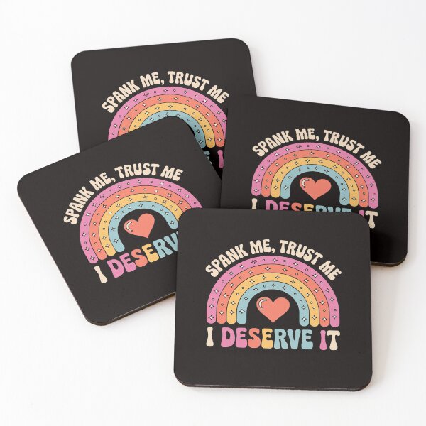 Item preview, Spank Me Trust Me I Deserve it Sarcastic Adult Humor designed and sold by LapFemile.