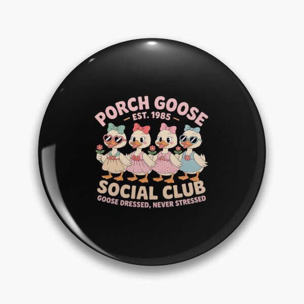 Item preview, Porch Goose Social Club Dressed Never Stressed designed and sold by Sandrhaus.