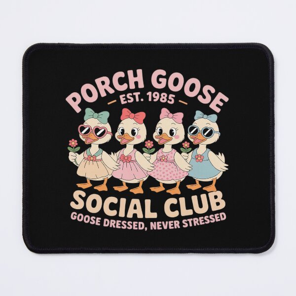 Item preview, Porch Goose Social Club Dressed Never Stressed designed and sold by Sandrhaus.