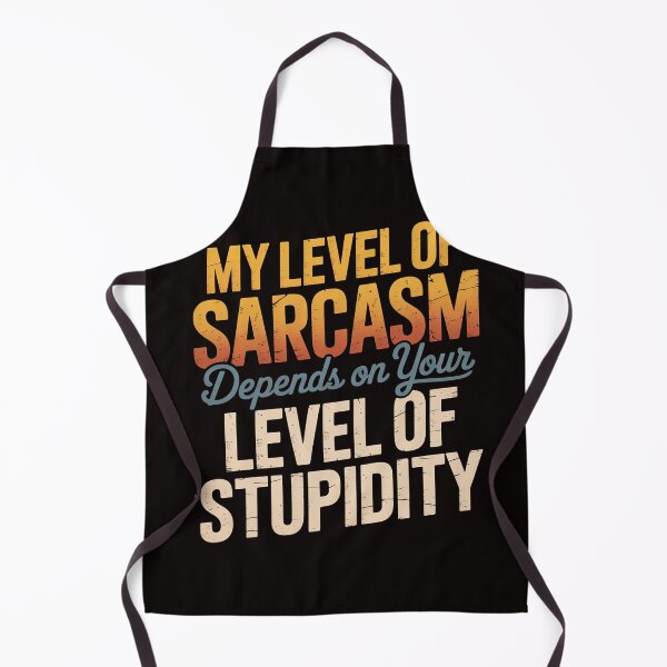 Item preview, Sarcastic Humor My Level of Sarcasm Fathers Day Dad designed and sold by LapFemile.