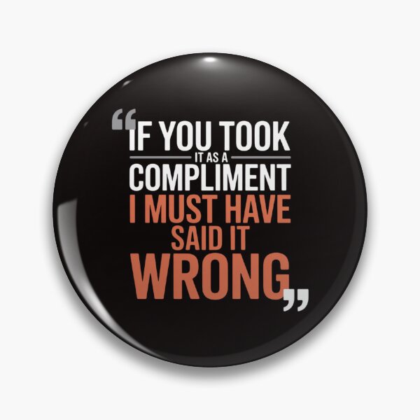 Item preview, Sarcastic Compliment Downton Lady Quotes for Women designed and sold by LapFemile.