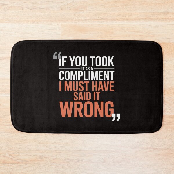 Item preview, Sarcastic Compliment Downton Lady Quotes for Women designed and sold by LapFemile.
