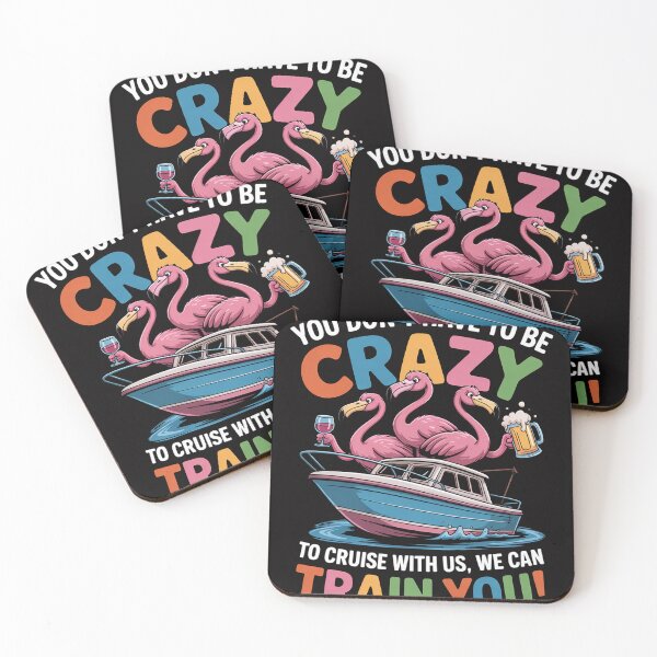 Item preview, You Don't Have To Be Crazy To Cruise With Us Flamingo Summer designed and sold by MuteElevent.