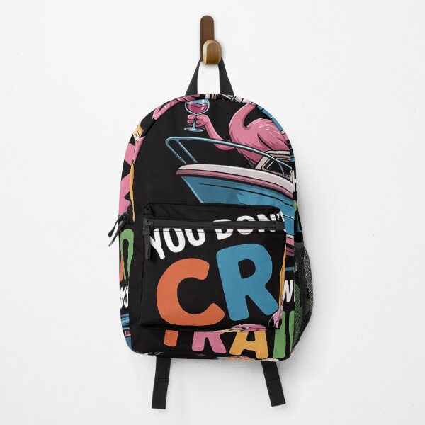 Item preview, You Don't Have To Be Crazy To Cruise With Us Flamingo Summer designed and sold by MuteElevent.