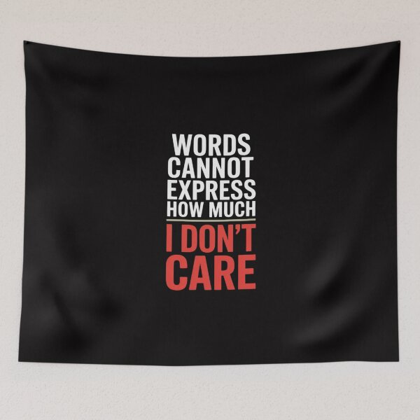 Item preview, Words Cannot Express How Much I Don't Care designed and sold by MuteElevent.