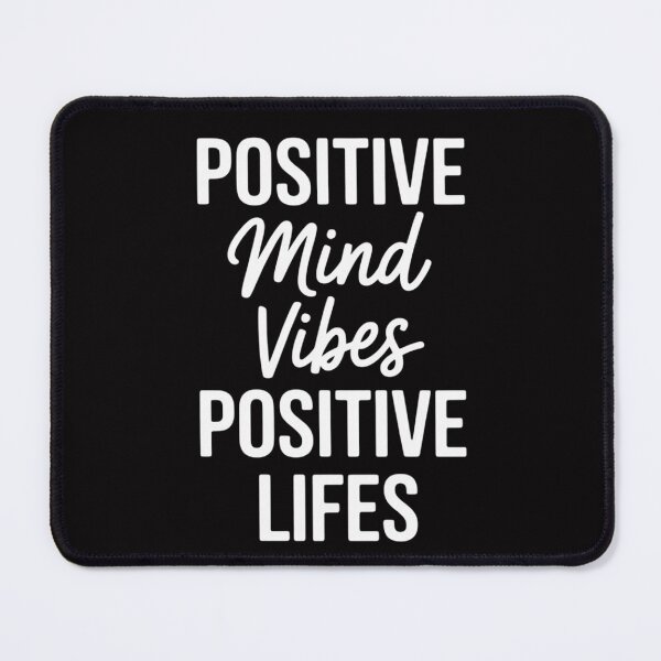Item preview, Womens POSITIVE MIND VIBES LIFE Inspiring Quote Affirmation Message designed and sold by MuteElevent.
