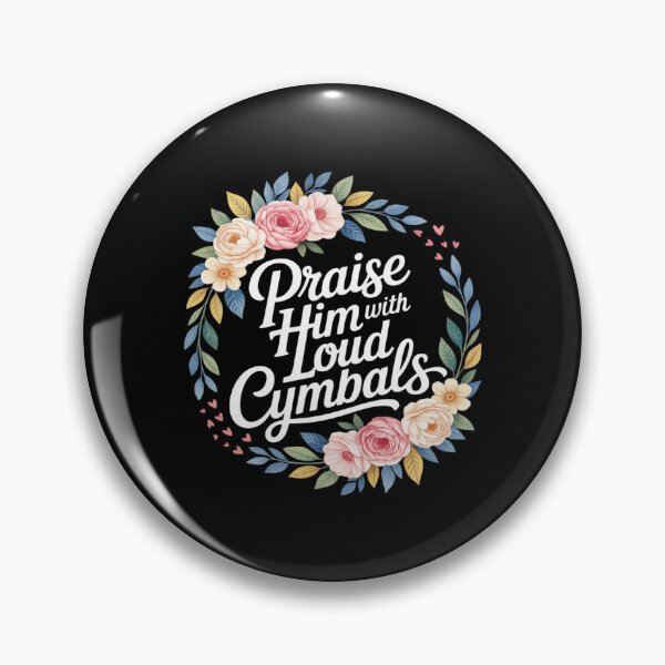 Item preview, Praise Him With Loud Cymbals Worship Church Drummer designed and sold by ryukaizox1.