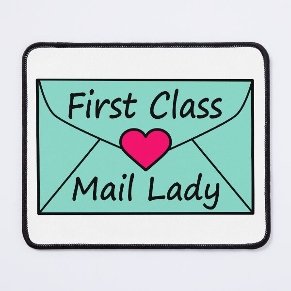 Item preview, First Class Mail Lady – Cute Postal Worker Appreciation Design designed and sold by zOnnOz.