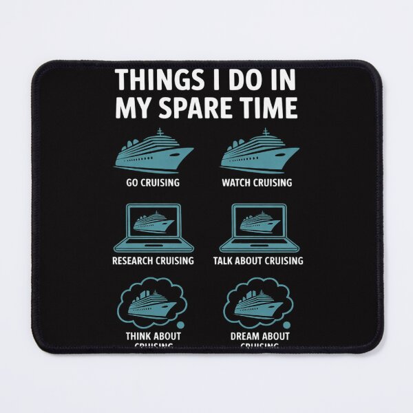 Item preview, Things I Do in My Spare Time Cruise Cruising Lovers designed and sold by ConceptThena.