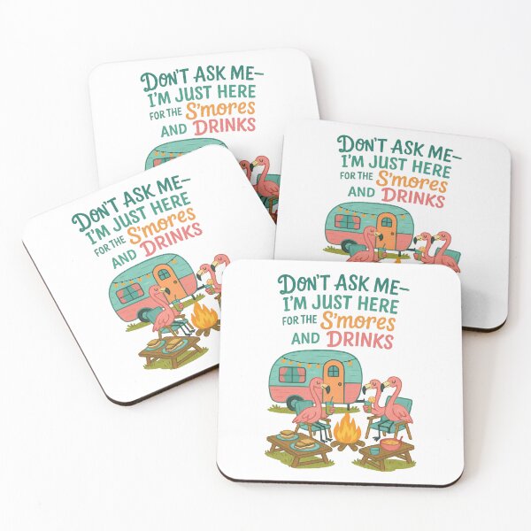 Item preview, I'm Just Here for the S'mores and Drinks | Funny Flamingo Camping Quote designed and sold by inkoutninja.