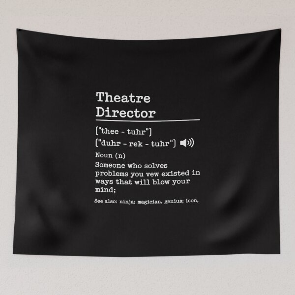 Item preview, Theater Director Definition Broadway Musical Theatre designed and sold by Viepenny.
