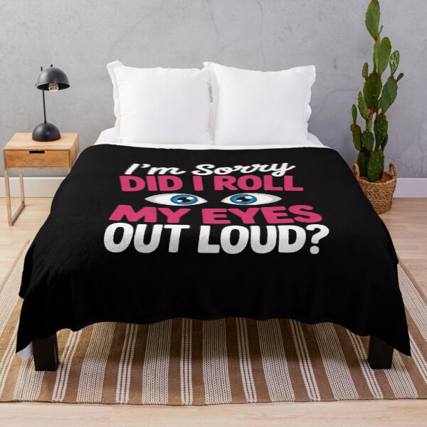 Item preview, Teen Girl Gift Sarcastic Did I Roll My Eyes Out Loud designed and sold by Viepenny.
