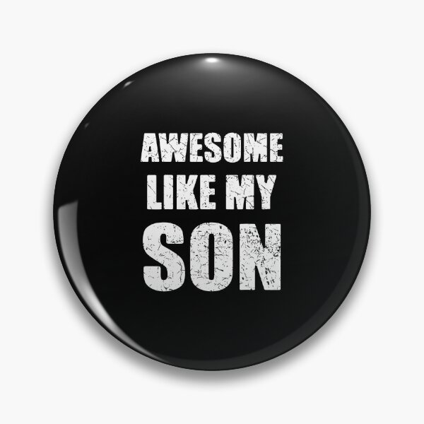 Item preview, Awesome Like My Son Funny Dad Mom designed and sold by DanielleTonia.