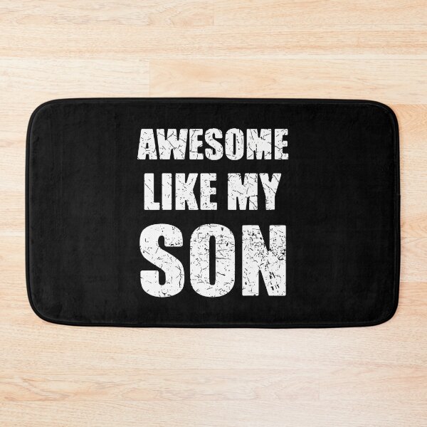 Item preview, Awesome Like My Son Funny Dad Mom designed and sold by DanielleTonia.