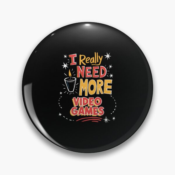 Item preview, I Need More Video Games designed and sold by BeverlyBrenda.