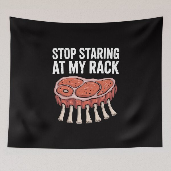 Item preview, Stop Staring At My Rack Bbq Ribs Barbecue Grill Men Women designed and sold by Viepenny.