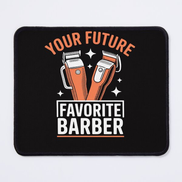 Item preview, Your Future Favorite Barber Barbers Barbershop Job Barber designed and sold by Viepenny.