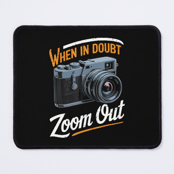 Item preview, When In Doubt Cameraman Photo Camera Funny Photographer designed and sold by DanielleTonia.