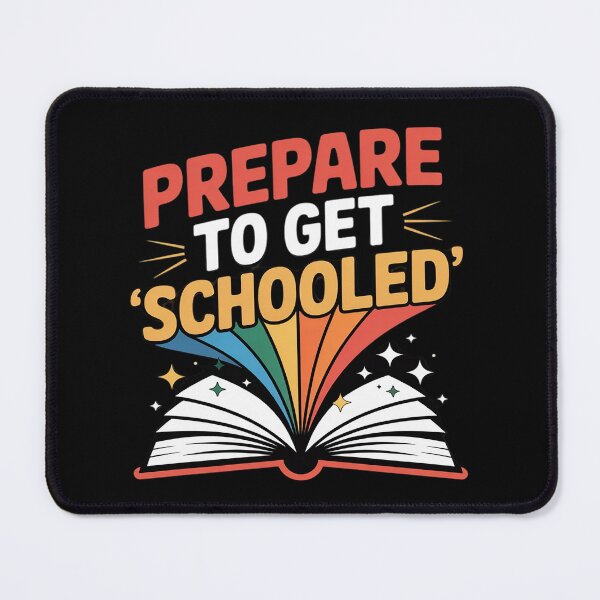 Item preview, Prepare to Get Schooled Funny Back to School designed and sold by Rotasiin.