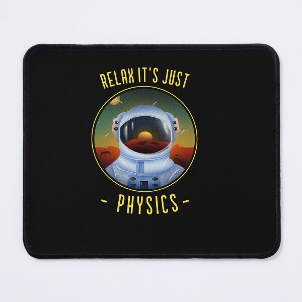 Item preview, Relax it's just physics designed and sold by Afor137.