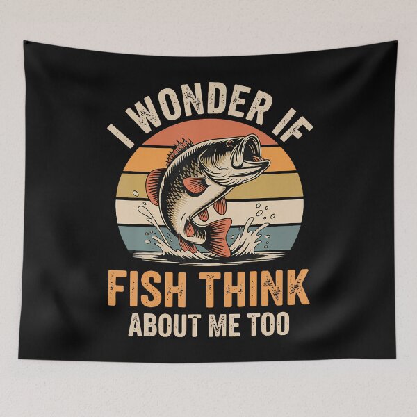 Item preview, I Wonder If Fish Think About Me Too designed and sold by SheilaAnjelica.