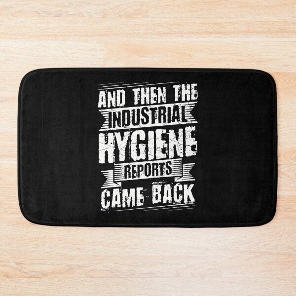 Item preview, And Then The Industrial Hygiene Reports Came Back designed and sold by PeggyBeverly.