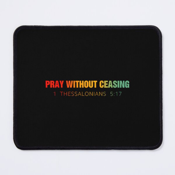 Item preview, Pray Without Ceasing Bible Verse Jesus Christian God Faith designed and sold by KellyJudith.