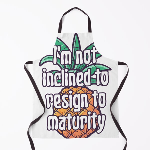 Item preview, I'm not inclined to resign to maturity designed and sold by Fandom Riders.