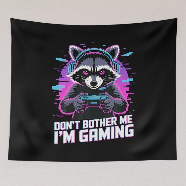 Item preview, Raccoon Gaming Don'T Bother Me I'M Gaming designed and sold by MavisJoseph.