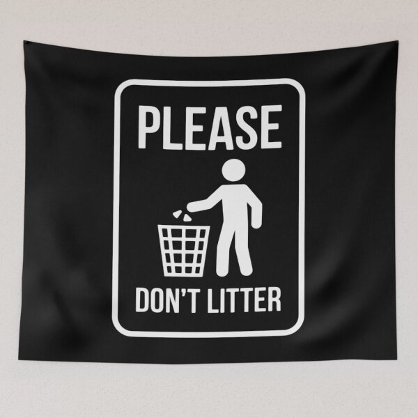 Item preview, PLEASE DON'T LITTER SIGN EARTH DAY RECYCLE designed and sold by AsteriskDatBArt.