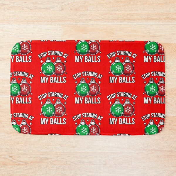 Item preview, Stop Staring At My Balls designed and sold by WoodburyLake.