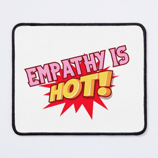 Item preview, Empathy is hot designed and sold by PeachyLitchi.