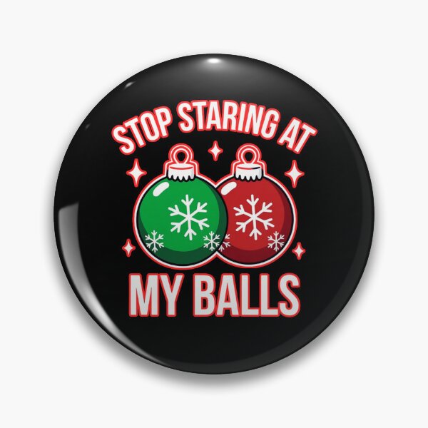 Item preview, Stop Staring At My Balls  designed and sold by WoodburyLake.