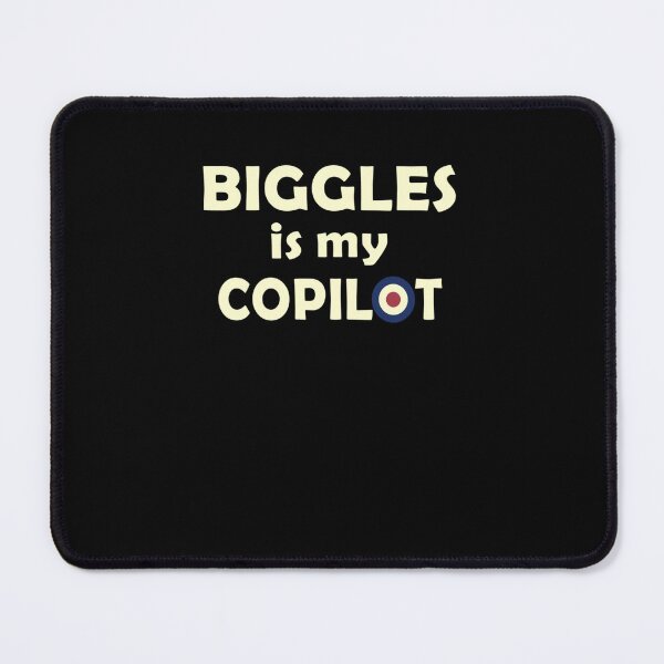 Item preview, BIGGLES IS MY COPILOT   designed and sold by phantrunguxudm.
